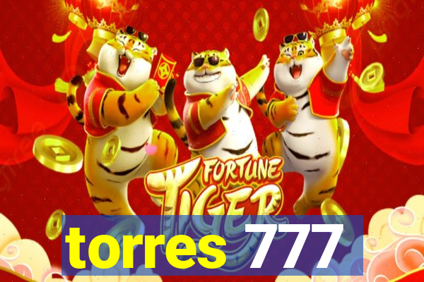 torres 777